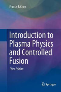 Introduction to Plasma Physics and Controlled Fusion - 2878436387