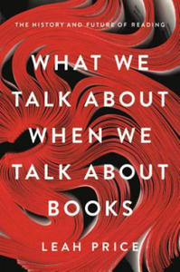 What We Talk About When We Talk About Books - 2861907186