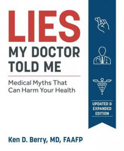 Lies My Doctor Told Me - 2868069174