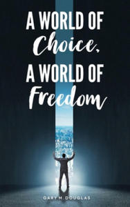 World of Choice, A World of Freedom - 2866648657