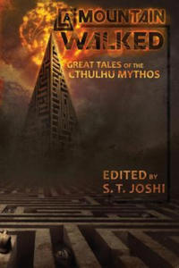 A Mountain Walked: Great Tales of the Cthulhu Mythos - 2874449604