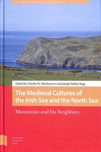 Medieval Cultures of the Irish Sea and the North Sea - 2875340019