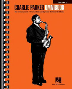 Charlie Parker Omnibook - Volume 2: For E-Flat Instruments - 2877959475