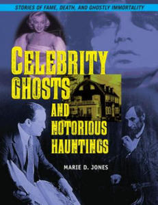 Celebrity Ghosts And Notorious Hauntings - 2875666292