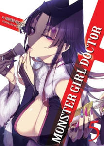 Monster Girl Doctor (Light Novel) Vol. 5 - 2873976883