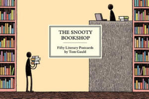 The Snooty Bookshop: Fifty Literary Postcards by Tom Gauld - 2876835319