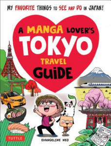 Manga Lover's Tokyo Travel Guide - 2861954883