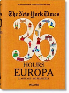 The New York Times 36 Hours. Europa, 3. Auflage - 2877305642