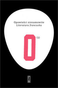 Opowieci niesamowite 1. Literatura francuska - 2862150257