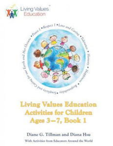 Living Values Education Activities for Children Ages 3-7, Book 1 - 2869448351