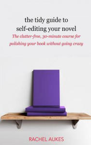 Tidy Guide to Self-Editing Your Novel - 2867117833