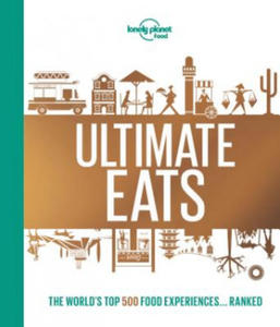 Lonely Planet Lonely Planet's Ultimate Eats 1 - 2870216933