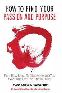 How to Find Your Passion and Purpose - 2874077526