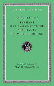 Persians. Seven against Thebes. Suppliants. Prometheus Bound - 2877967150