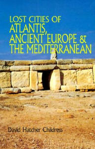 Lost Cities of Atlantis, Ancient Europe & the Mediterranean - 2876839284