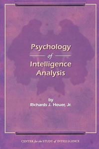 Psychology of Intelligence Analysis - 2867105300