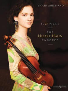 In 27 Pieces: The Hilary Hahn Encores: Violin and Piano - 2872346439