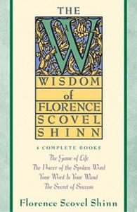 Wisdom of Florence Scovel Shinn - 2826639940