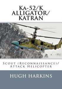 Ka-52/K ALLIGATOR/KATRAN: Scout (Reconnaissance)/Attack Helicopter - 2867126791