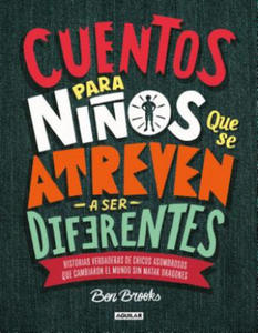 Cuentos Para Ni?os Que Se Atreven A Ser Diferentes = Stories for Boys Who Dare to Be Different - 2866653508