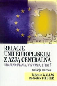 Relacje Unii Europejskiej z Azja Centralna - 2877975011