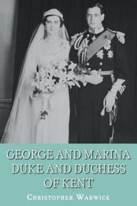 George and Marina: Duke and Duchess of Kent - 2861952097