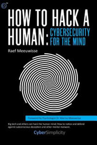 How to Hack a Human: Cybersecurity for the Mind - 2866665021