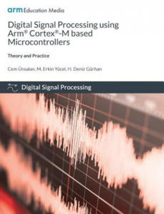 Digital Signal Processing using Arm Cortex-M based Microcontrollers - 2861998516