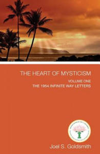 The Heart of Mysticism: Volume I - The 1954 Infinite Way Letters - 2877875572