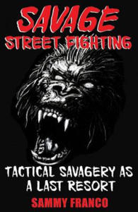 Savage Street Fighting - 2868250515