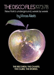 The Disco Files 1973-78: New York's Underground, Week by Week - 2877777318