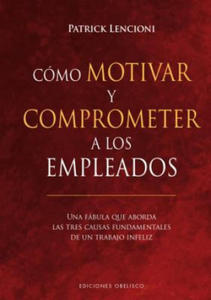 CMO MOTIVAR Y COMPROMETER A LOS EMPLEADOS - 2872359247