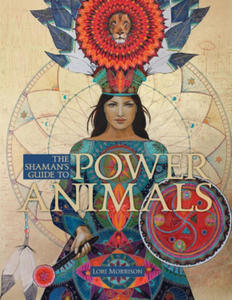 Shaman's Guide to Power Animals - 2866517173