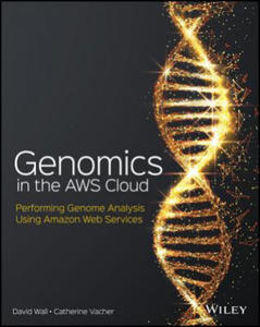 Genomics in the AWS Cloud: Analyzing Genetic Code Using Amazon Web Services - 2875132498