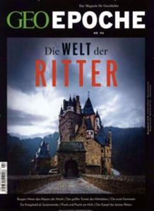 GEO Epoche 94/2018 - Die Welt der Ritter - 2875796748