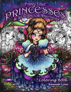 Fairy Tale Princesses & Storybook Darlings Coloring Book - 2866865984