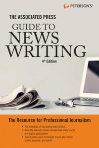Associated Press Guide to News Writing, 4th Edition - 2877644706
