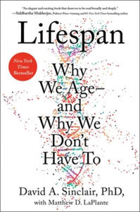 Lifespan: Why We Age--And Why We Don't Have to - 2861864576