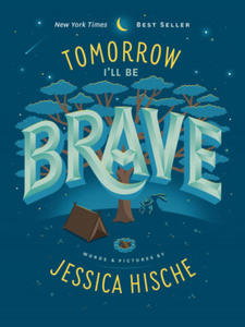 Tomorrow I'll Be Brave - 2869443581