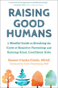 Raising Good Humans - 2867749962