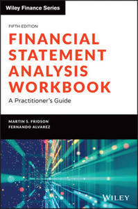 Financial Statement Analysis Workbook - A Practitioner's Guide, Fifth Edition - 2871414053