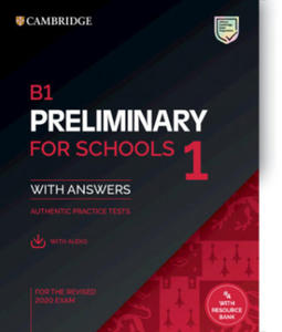 B1 Preliminary for Schools 1 for the Revised 2020 Exam Student's Book with Answers with Audio with Resource Bank - 2861849582