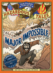 Major Impossible (Nathan Hale's Hazardous Tales #9) - 2869012314