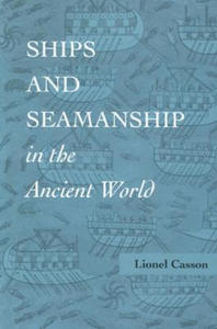 Ships and Seamanship in the Ancient World - 2869444925
