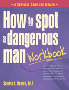 How to Spot a Dangerous Man Workbook - 2865194765