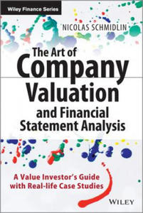 Art of Company Valuation and Financial Statement Analysis - A Value Investor's Guide with Real-Life Case Studies - 2866874574