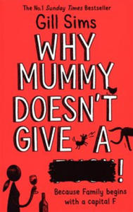 Why Mummy Doesn't Give a ****! - 2878616932