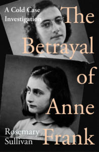 Betrayal of Anne Frank - 2867370561