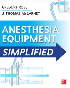 Anesthesia Equipment Simplified - 2867164785