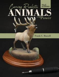 Carving Realistic Animals with Power, 2nd Edition - 2878876477